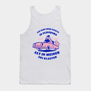 Fast car german quote Tank Top